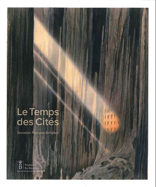 Couverture de l'album Le Temps des Cités - Donation François Schuiten