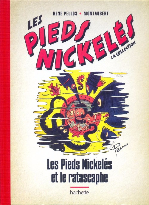 Couverture de l'album Les Pieds Nickelés - La collection Tome 77 Les Pieds Nickelés et le ratascaphe