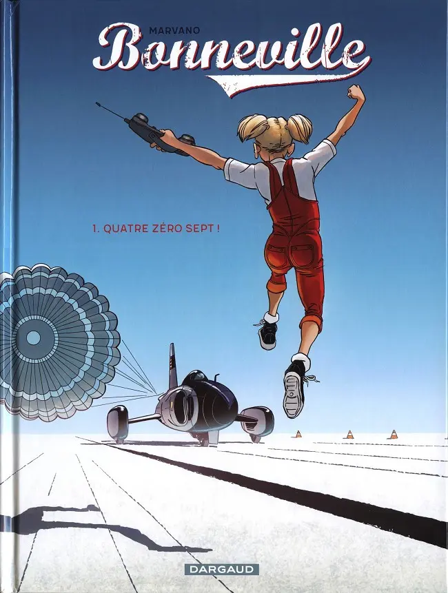 Couverture de l'album Bonneville Tome 1 Quatre zéro sept !