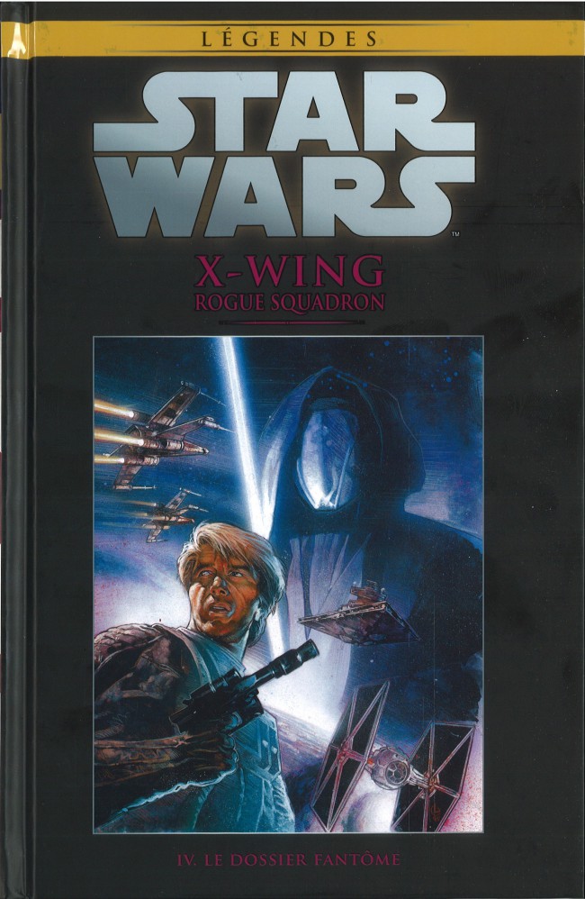 Couverture de l'album Star Wars - Légendes - La Collection Tome 46 X-Wing Rogue Squadron - IV. Le Dossier Fantôme