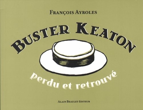 Couverture de l'album Buster Keaton Perdu et retrouvé