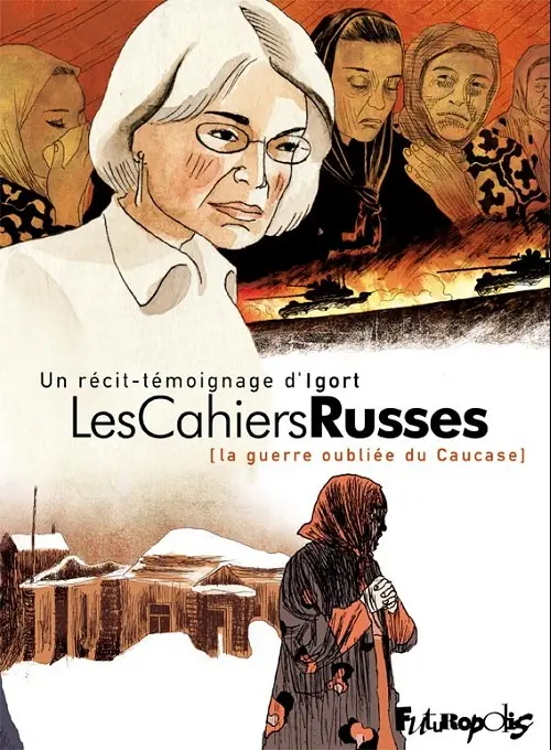 Couverture de l'album Les Cahiers russes [La guerre oubliée du Caucase]