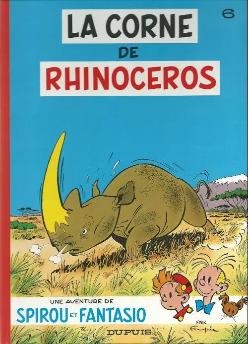 Couverture de l'album Spirou et Fantasio Tome 6 La corne de rhinocéros