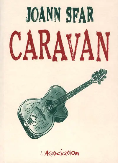 Couverture de l'album Les carnets de Joann Sfar Tome 5 Caravan