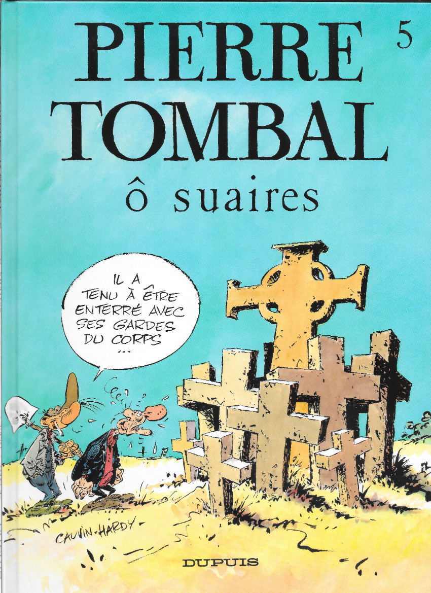 Couverture de l'album Pierre Tombal Tome 5 Ô suaires