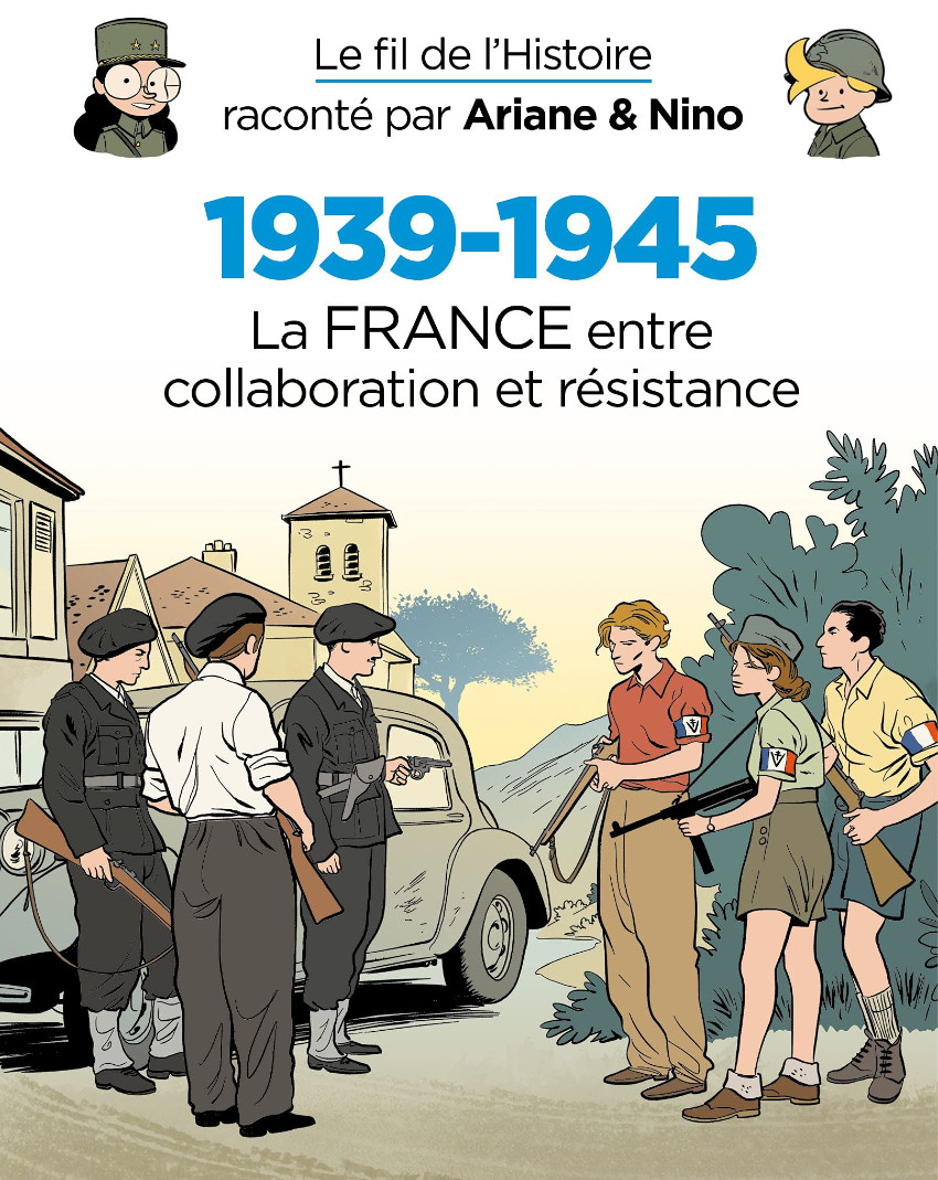 Couverture de l'album Le Fil de l'Histoire 22 1939-1945 - La FRANCE entre collaboration et résistance