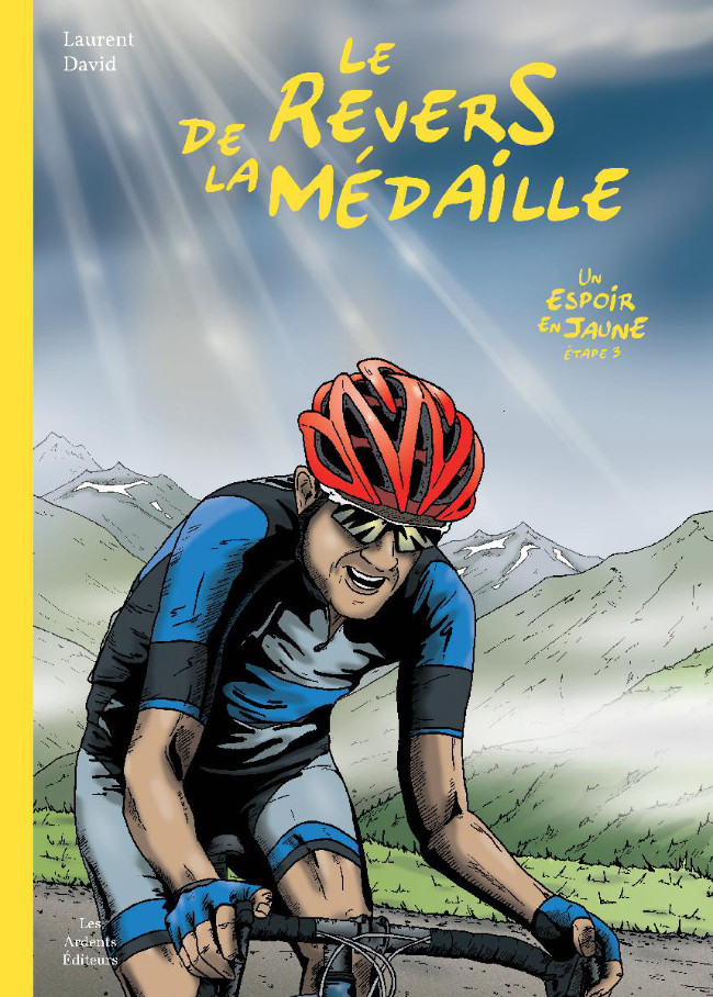 Couverture de l'album Un espoir en jaune Étape 3 Le revers de la médaille