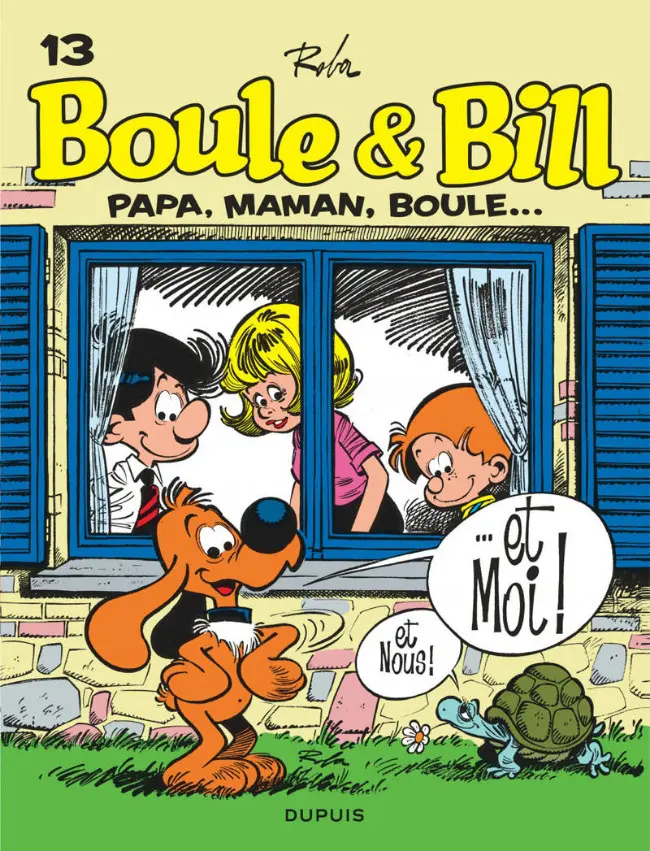 Couverture de l'album Boule & Bill Tome 13 Papa, Maman, Boule... ...et Moi ! et Nous !