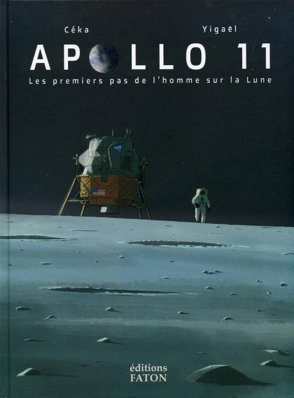 Couverture de l'album Apollo 11 Les premiers pas de l'homme sur la Lune