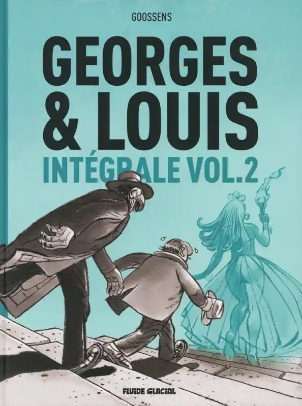Couverture de l'album Georges et Louis romanciers Intégrale Vol.2