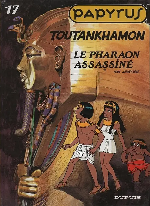 Couverture de l'album Papyrus Tome 17 Toutankhamon le pharaon assassiné