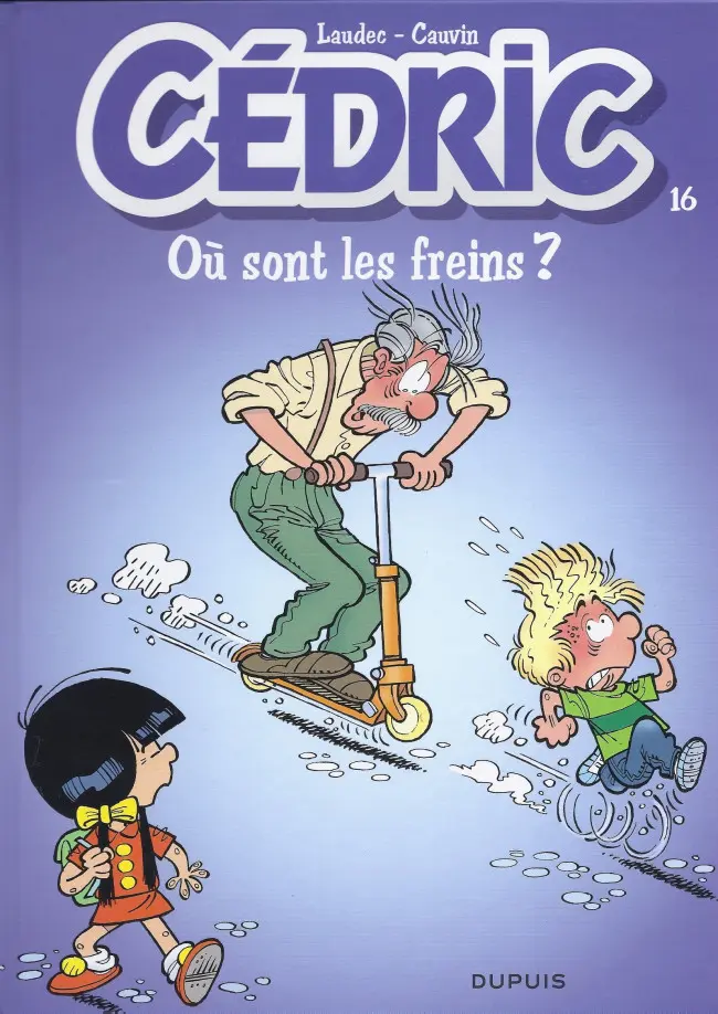 Couverture de l'album Cédric Tome 16 Où sont les freins ?