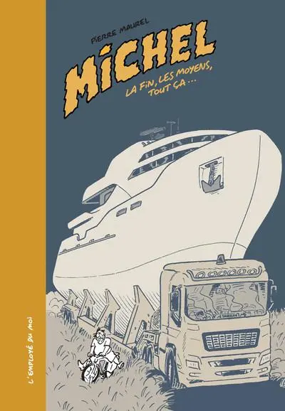 Couverture de l'album Michel 4 La Fin, les Moyens, tout ça...