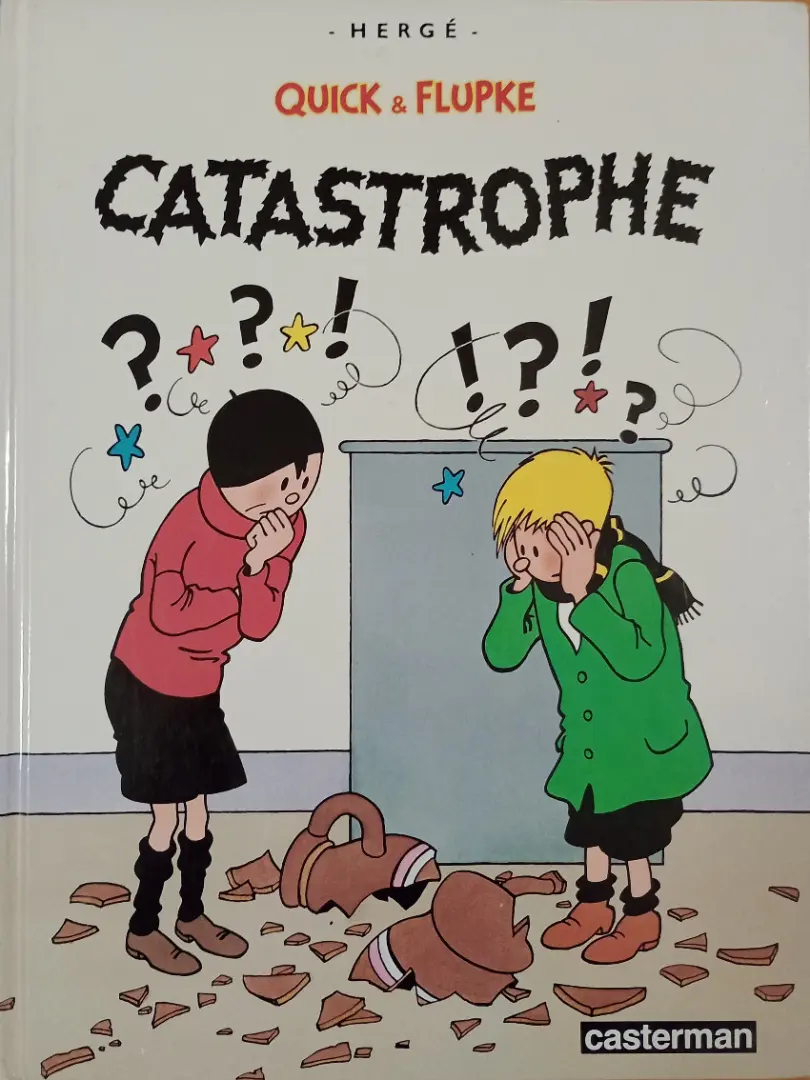 Couverture de l'album Quick et Flupke - Gamins de Bruxelles Tome 9 Catastrophe