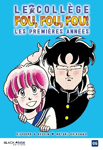 Couverture de l'album Le Collège fou, fou, fou ! - Les Premières Années Tome 6