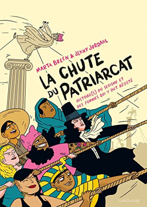 Couverture de l'album La chute du patriarcat Histoire(s) du sexisme et des femmes qui y ont résisté