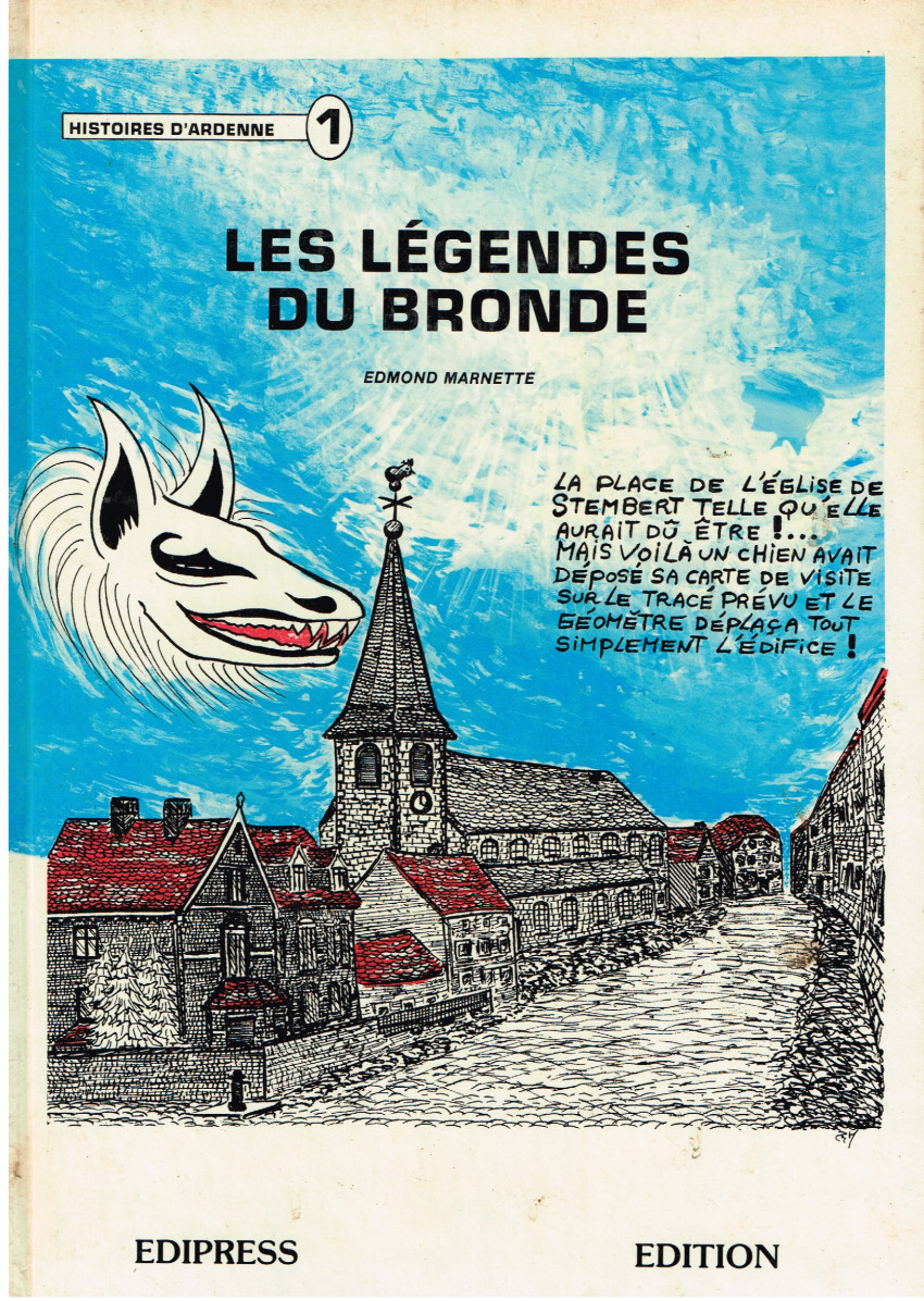 Couverture de l'album Histoires d'Ardenne 1 Les légendes du Bronde