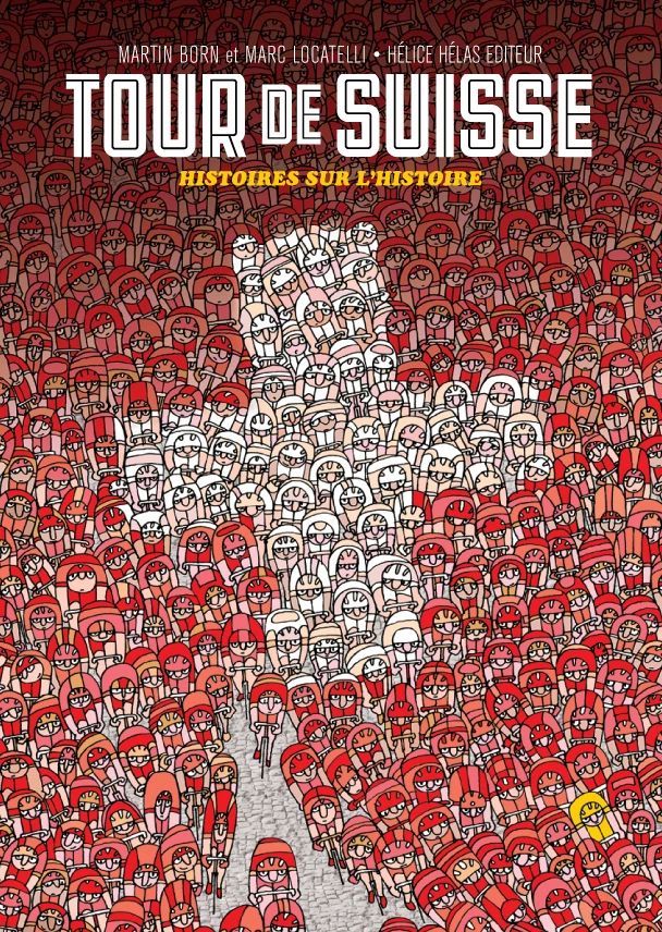 Couverture de l'album Tour de Suisse Histoires sur l'histoire