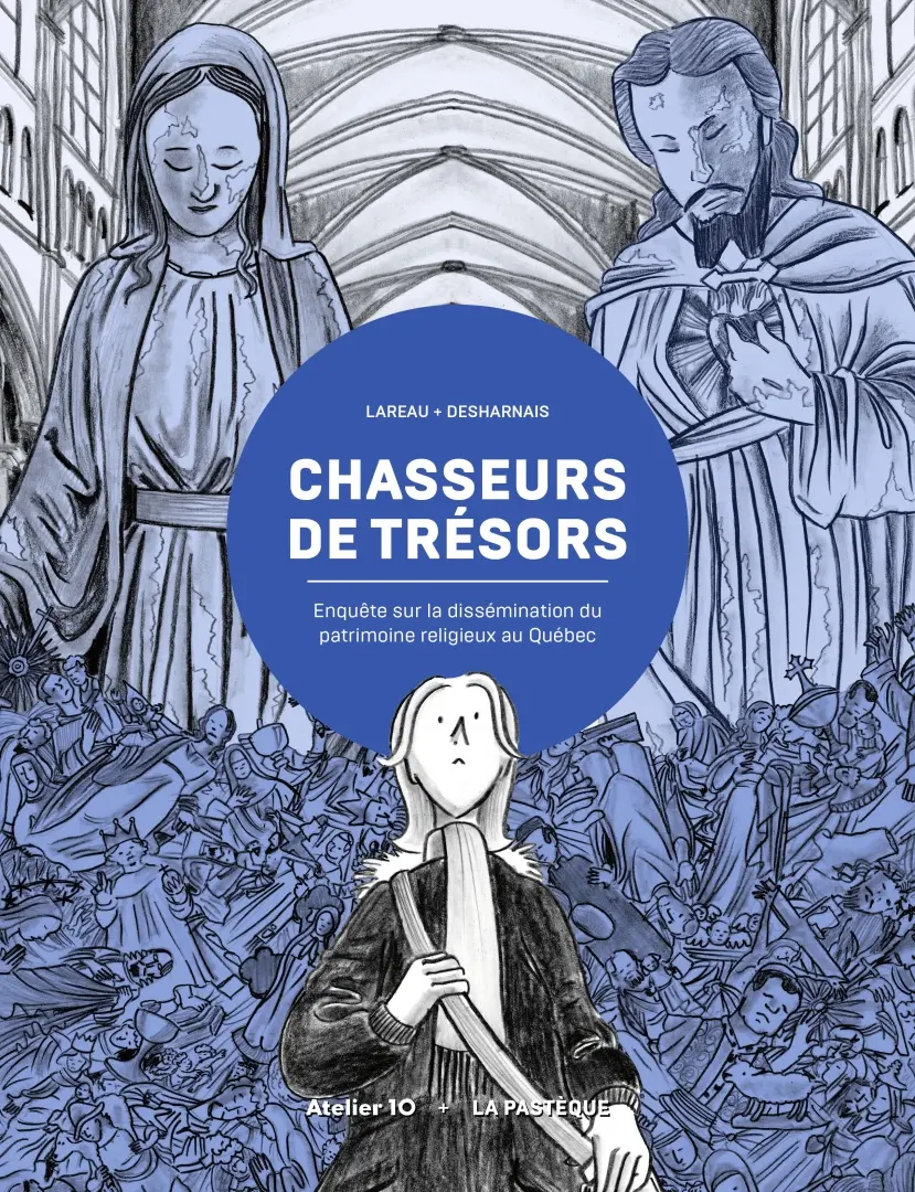 Couverture de l'album Chasseurs  de trésors Enquête sur la dissémination du patrimoine religieux au Québec