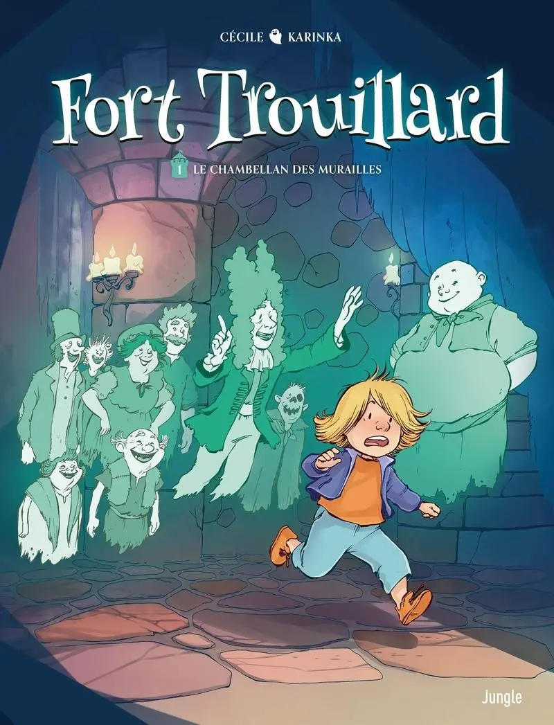 Couverture de l'album Fort Trouillard 1 Le chambellan des murailles