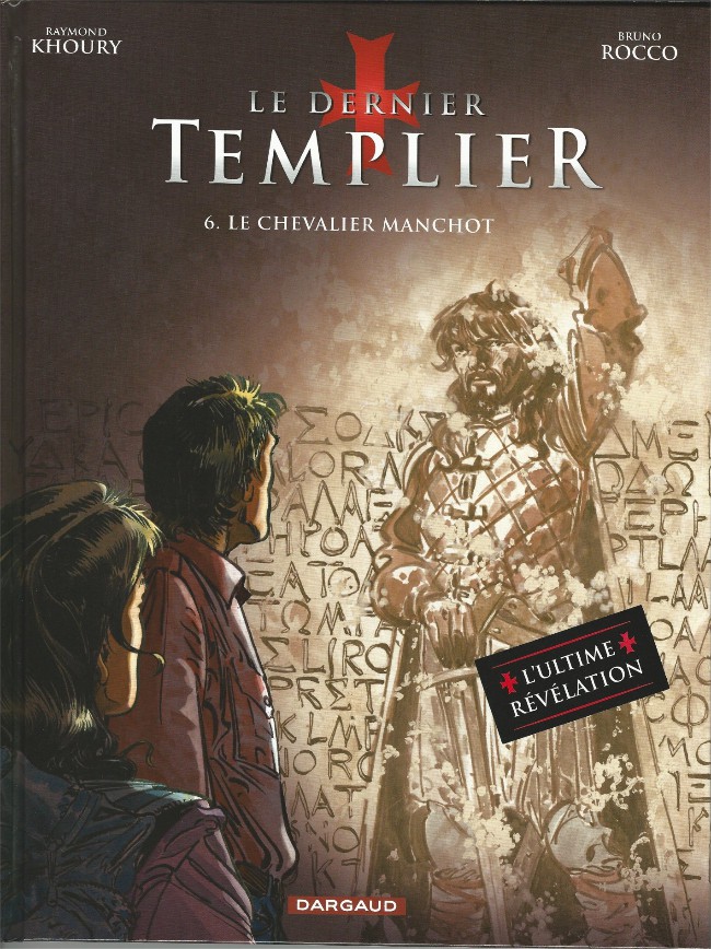 Couverture de l'album Le Dernier templier Tome 6 Le Chevalier manchot