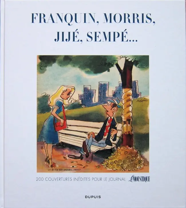 Couverture de l'album Franquin, Morris, Jijé, Sempé... 200 couvertures inédites pour le journal Le Moustique
