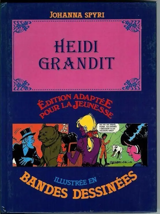 Couverture de l'album Édition adaptée pour la jeunesse, illustrée en bandes dessinées Heidi grandit