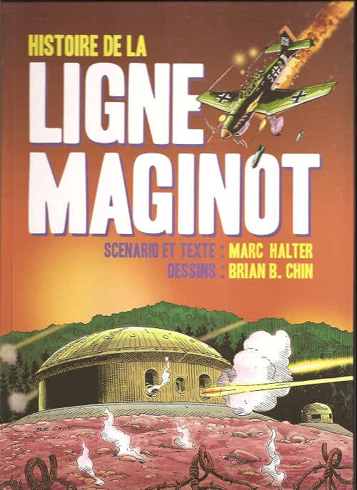 Couverture de l'album Histoire de la ligne Maginot