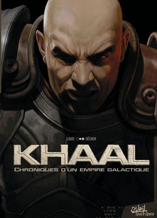 Couverture de l'album Khaal, Chroniques d'un empereur galactique Livre Premier