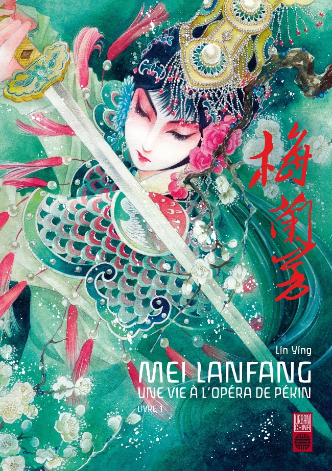Couverture de l'album Mei Lanfang - Une vie à l'Opéra de Pékin Livre 1