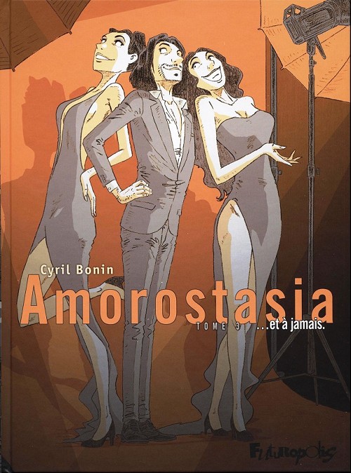 Couverture de l'album Amorostasia Tome 3 ... et à jamais