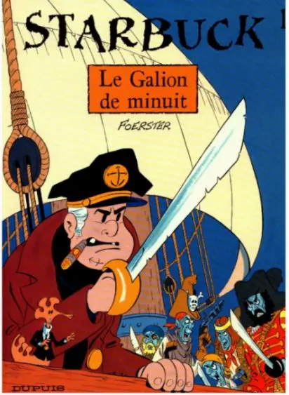 Couverture de l'album Starbuck Tome 1 Le galion de minuit