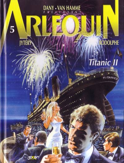Couverture de l'album Arlequin Tome 5 Titanic II