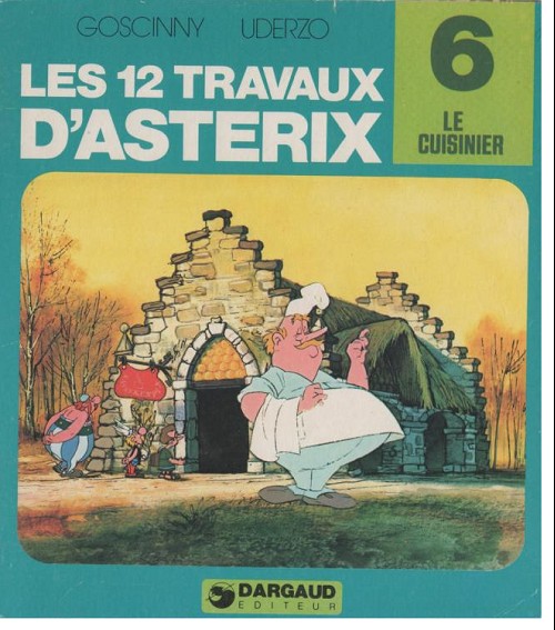 Couverture de l'album Les 12 travaux d'Astérix Tome 6 Le cuisinier