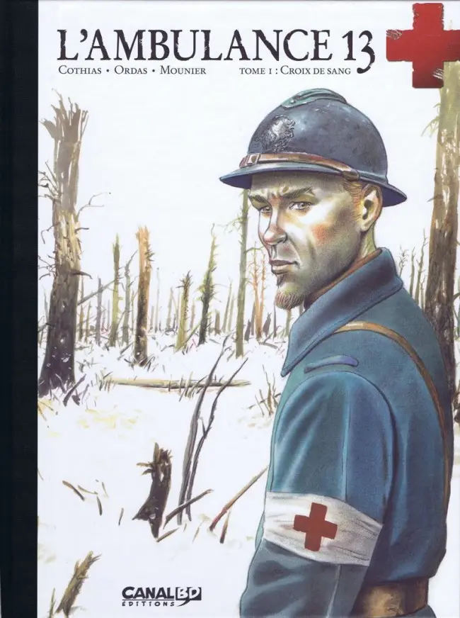 Couverture de l'album L'Ambulance 13 Tome 1 Croix de sang