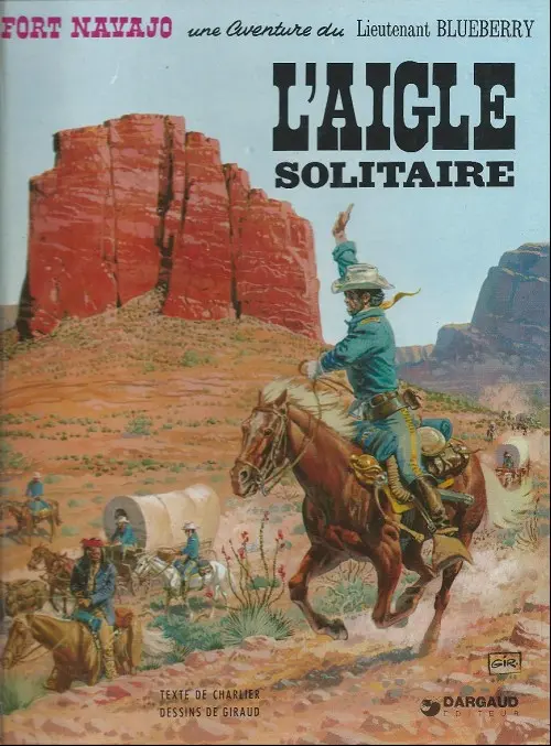 Couverture de l'album Blueberry Tome 3 L'aigle solitaire