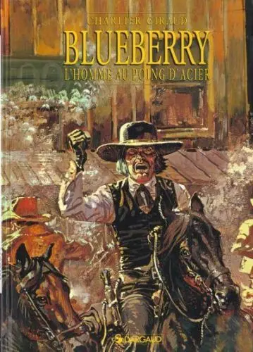Couverture de l'album Blueberry Tome 8 L'homme au poing d'acier