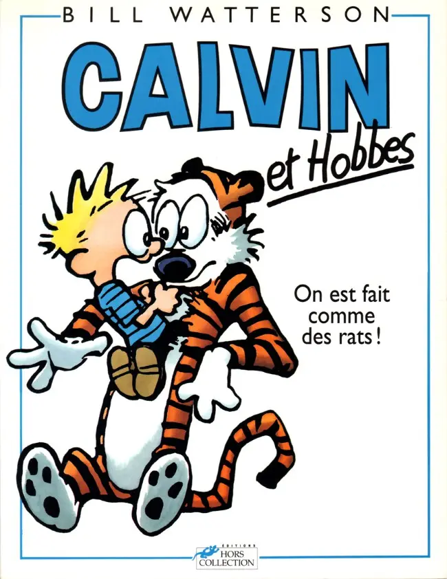 Couverture de l'album Calvin et Hobbes Tome 3 On est fait comme des rats !