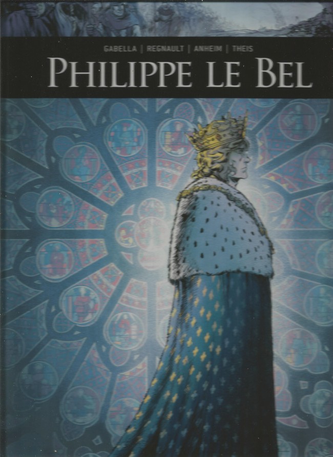 Couverture de l'album Ils ont fait l'Histoire Tome 1 Philippe Le Bel