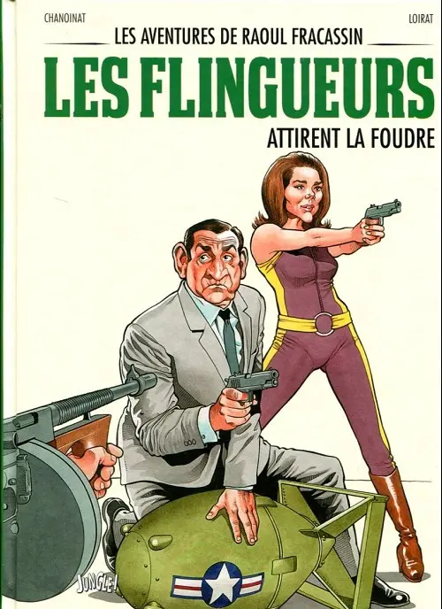Couverture de l'album Les aventures de Raoul Fracassin Tome 3 Les flingueurs attirent la foudre