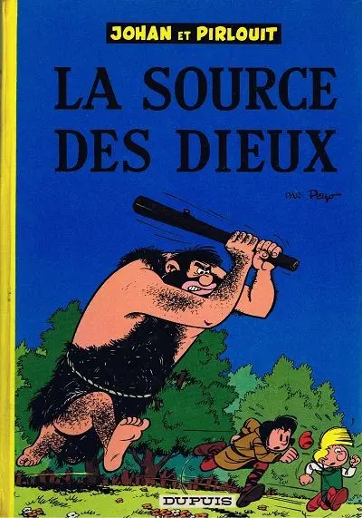 Couverture de l'album Johan et Pirlouit Tome 6 La source des dieux