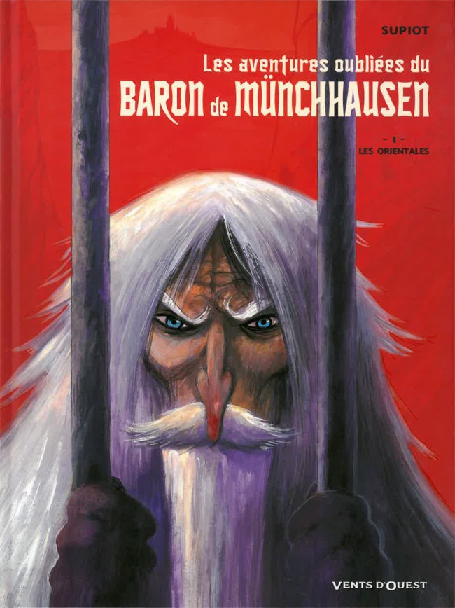 Couverture de l'album Les aventures oubliées du baron de Münchhausen Tome 1 Les orientales