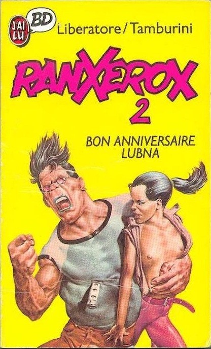Couverture de l'album RanXerox Tome 2 Bon anniversaire Lubna