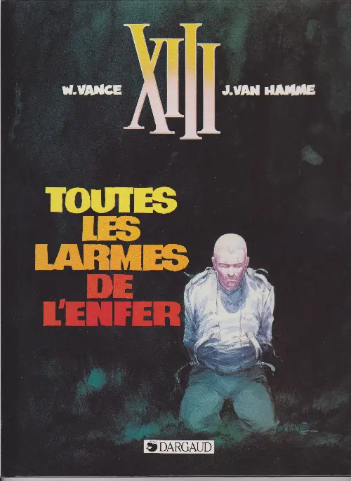 Couverture de l'album XIII Tome 3 Toutes les larmes de l'enfer