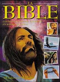 Couverture de l'album La Bible L'Ancien et le Nouveau Testament en bande dessinée