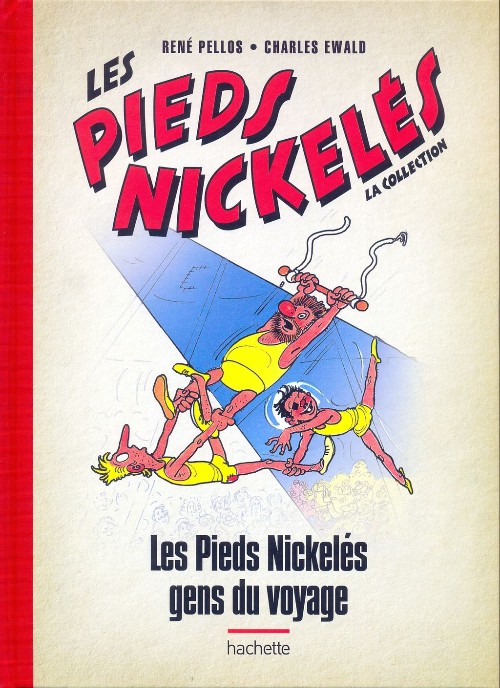 Couverture de l'album Les Pieds Nickelés - La collection Tome 78 Les Pieds Nickelés gens du voyage