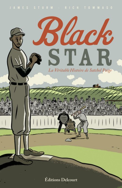 Couverture de l'album Black Star La véritable histoire de Satchel Paige