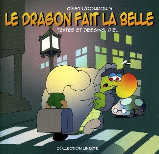 Couverture de l'album C'est l'doudou Tome 3 Le dragon fait la belle