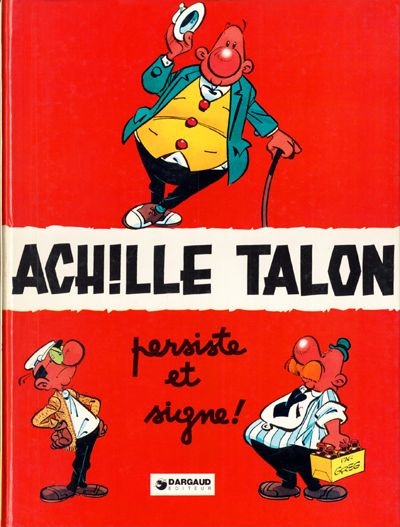 Couverture de l'album Achille Talon Tome 3 Achille Talon persiste et signe