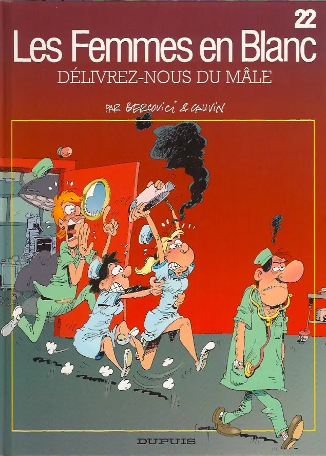Couverture de l'album Les Femmes en Blanc Tome 22 Délivrez-nous du mâle